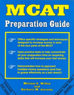 MCAT Preparation Guide-Pa de Miriam S. Willey