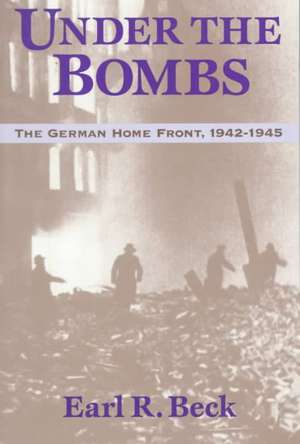 Under the Bombs de Earl R. Beck