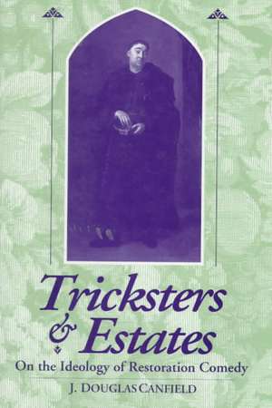 Tricksters & Estates de J. Douglas Canfield