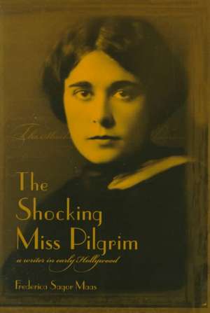 The Shocking Miss Pilgrim de Frederica Sagor Maas