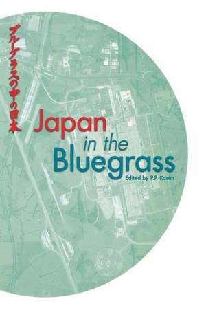 Japan and the Bluegrass de Pradyumna Prasad Karan