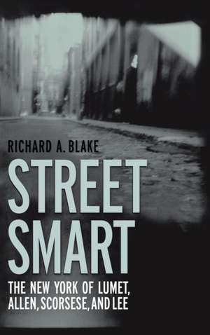 Street Smart de Richard A. Blake