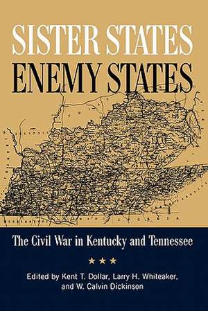 Sister States, Enemy States de W. Calvin Dickinson