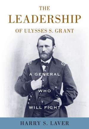 A General Who Will Fight de Harry S. Laver