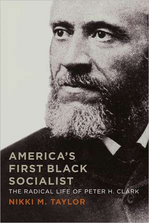 America's First Black Socialist de Nikki M. Taylor