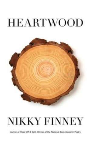 Heartwood de Nikky Finney