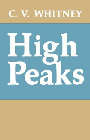 High Peaks de C. V. Whitney