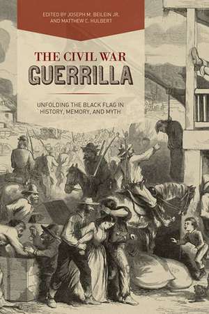 The Civil War Guerrilla de Joseph M. Beilein Jr.