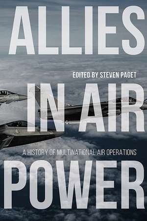 Allies in Air Power de Steven Paget