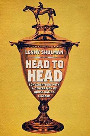 Head to Head de Lenny Shulman