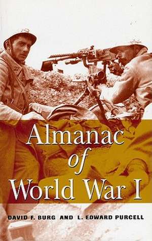 Almanac of World War I de David F. Burg