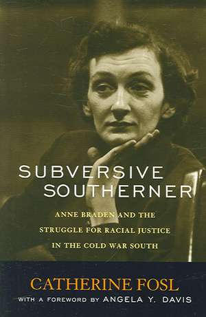 Subversive Southerner de Catherine Fosl