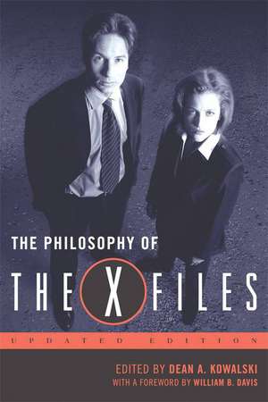 The Philosophy of the X-Files: What All Americans Need to Know about Agriculture de Dean A. Kowalski