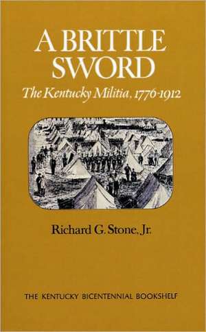 A Brittle Sword de Richard G. Jr. Stone