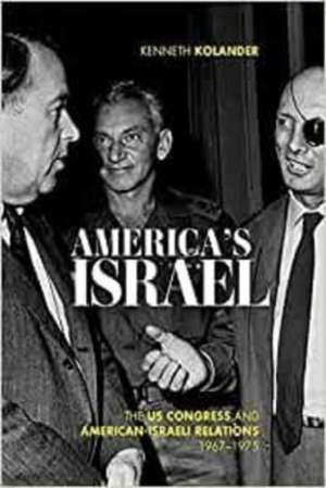 America's Israel de Kenneth Kolander