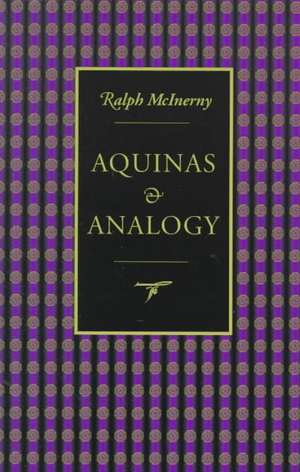 Aquinas and Analogy de Ralph M. McInerny