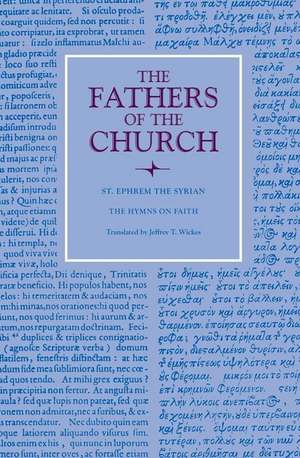 Hymns on Faith de St Ephrem the Syrian