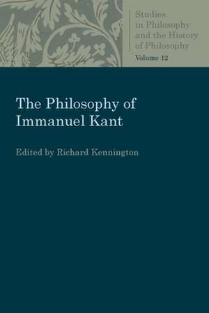 The Philosophy of Immanuel Kant de Richard Kennington