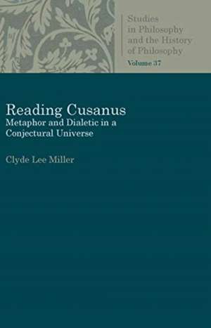 Reading Cusanus de Clyde Lee Miller