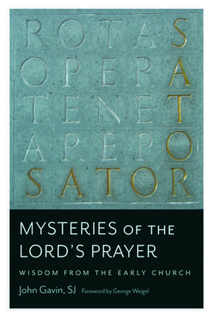 Mysteries of the Lord's Prayer de John Gavin