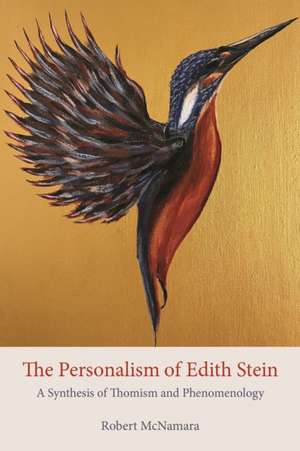 The Personalism of Edith Stein de Robert Mcnamara