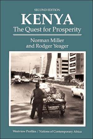 Kenya: The Quest For Prosperity, Second Edition de Norman Miller