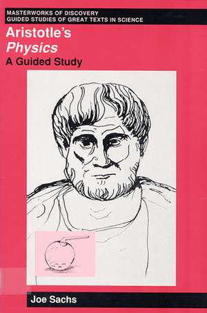 Aristotle's Physics: A Guided Study de Joe Sachs