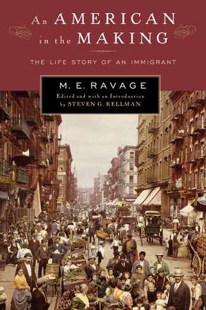 An American in the Making: The Life Story of an Immigrant de Steven G. Kellman