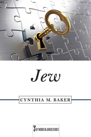 Jew de Cynthia M. Baker