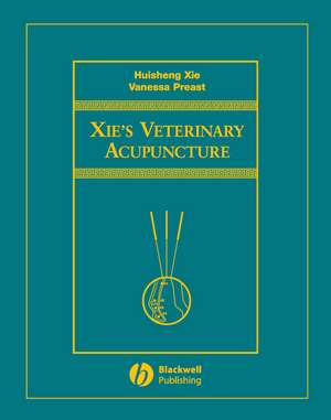 Xie′s Veterinary Acupuncture de H Xie