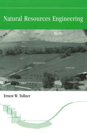 Natural Resources Engineering de Ernest W. Tollner