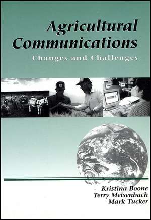 Agricultural Communications – Changes and Challengers de K Boone