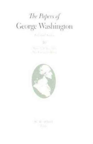 PAPERS OF GEORGE WASHINGTON 1 de Philander D. Chase