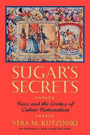 Sugar's Secrets de Vera M. Kutzinski