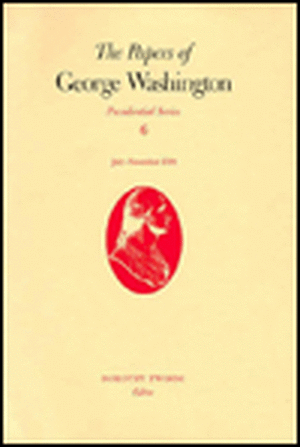 PAPERS OF GEORGE WASHINGTON 6 de George Washington