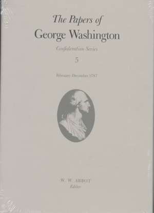 PAPERS OF GEORGE WASHINGTON 5 de George Washington