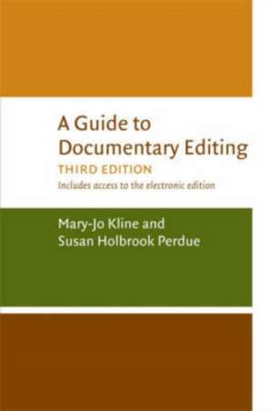 A Guide to Documentary Editing de Mary-Jo Kline