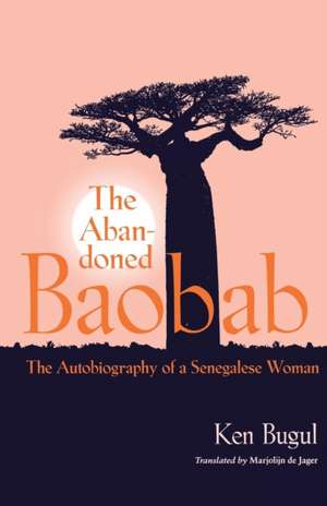 Abandoned Baobab de Ken Bugul