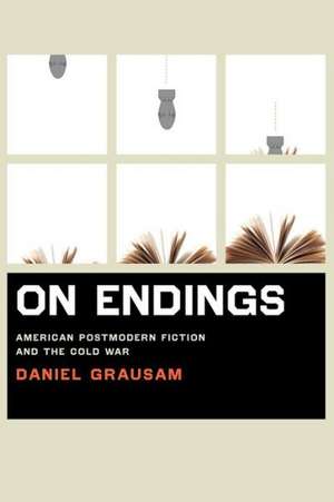 On Endings de Daniel Grausam