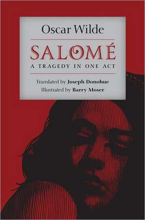 Salome: A Tragedy in One Act de Oscar Wilde