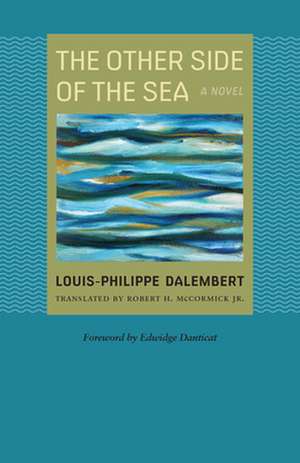 The Other Side of the Sea de Louis-Philippe Dalembert