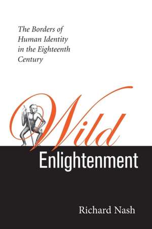 Wild Enlightenment de Richard Nash