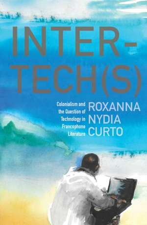 INTER-TECH(S) de Roxanna Nydia Curto