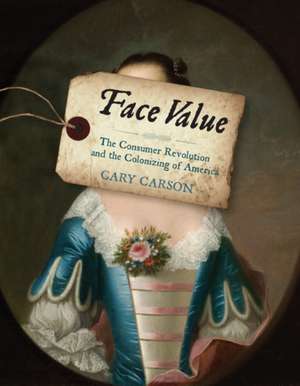 Face Value de Cary Carson