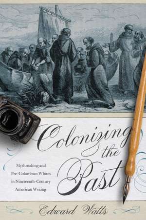 Colonizing the Past de Edward Watts