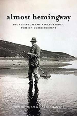 Almost Hemingway de Rex Bowman