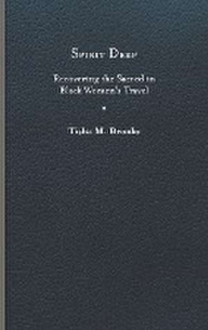 Spirit Deep de Tisha M Brooks