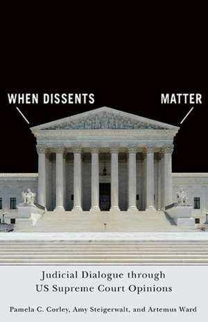 When Dissents Matter de Artemus Ward