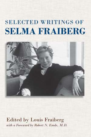 Selected Writings of Selma Fraiberg de LOUIS FRAIBERG