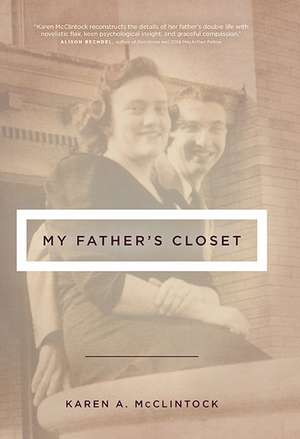 My Father’s Closet de Karen A. McClintock